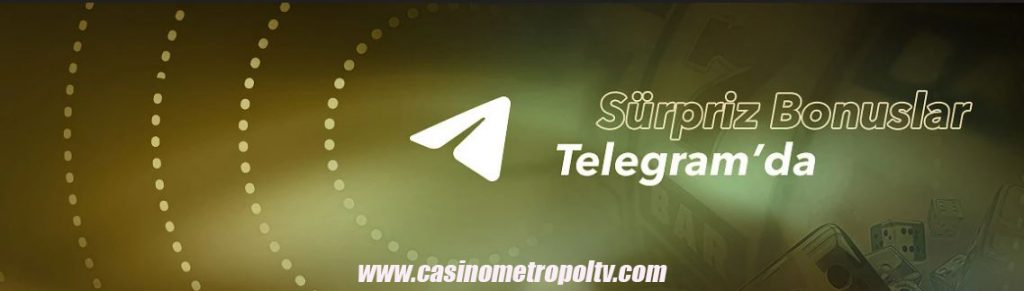 Casino Metropol Sürpriz Bonuslar Telegramda